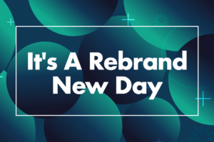 It's a rebrand new day
